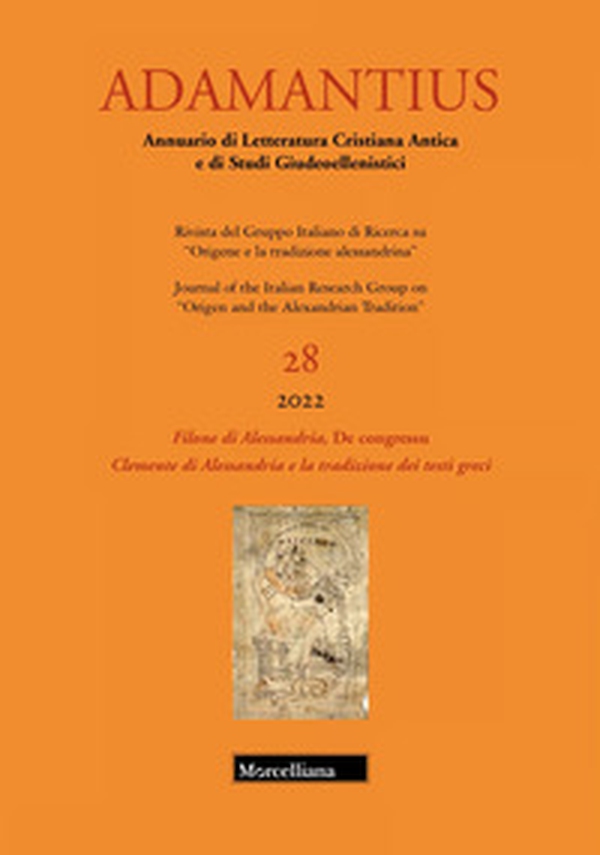Adamantius. Notiziario del Gruppo italiano di ricerca su «Origene e la tradizione alessandrina» - Vol. 28 - Librerie.coop Adamantius. Notiziario del Gruppo italiano di ricerca su «Origene e la tradizione alessandrina» - Vol. 28 - Librerie.coop