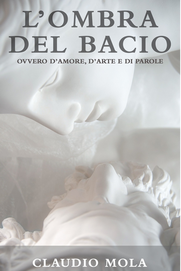 L'ombra del bacio - Librerie.coop L'ombra del bacio - Librerie.coop
