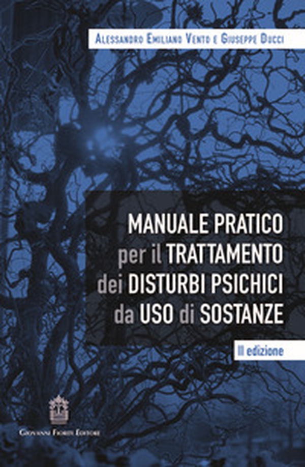 Manuale pratico per il trattamento dei disturbi psichici da uso di sostanze - Librerie.coop Manuale pratico per il trattamento dei disturbi psichici da uso di sostanze - Librerie.coop