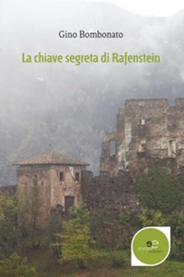 La chiave segreta di Rafenstein - Librerie.coop La chiave segreta di Rafenstein - Librerie.coop