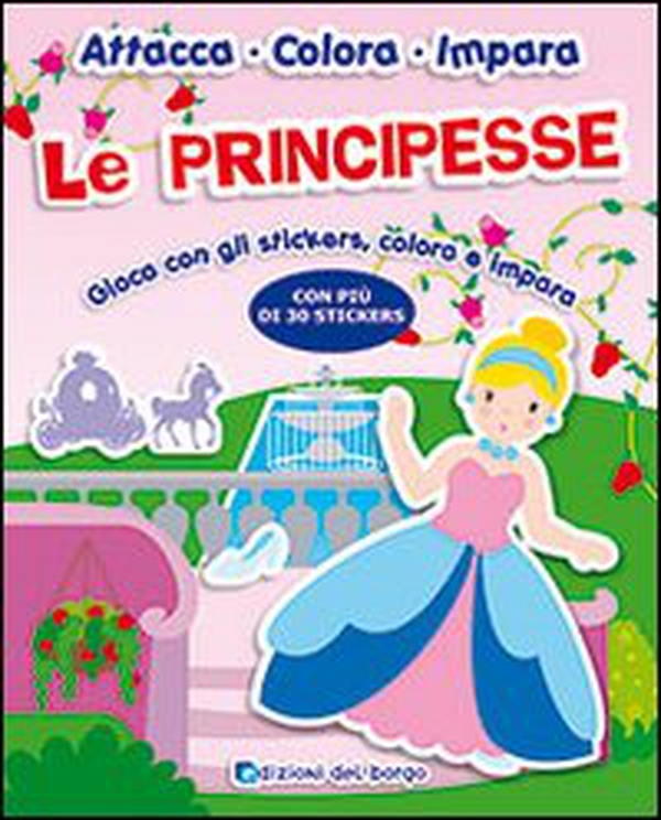Le principesse. Con adesivi - Librerie.coop Le principesse. Con adesivi - Librerie.coop