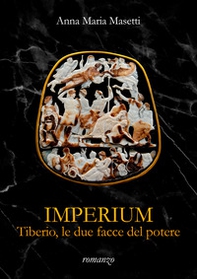 Imperium. Tiberio, le due facce del potere - Librerie.coop