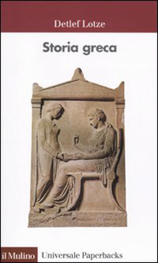 Storia greca. Dalle origini all'età ellenistica - Librerie.coop Storia greca. Dalle origini all'età ellenistica - Librerie.coop