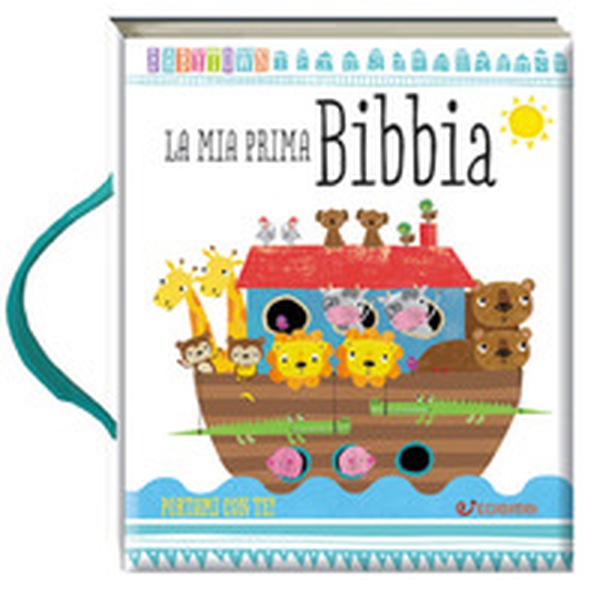 La mia prima Bibbia. Baby Town - Librerie.coop La mia prima Bibbia. Baby Town - Librerie.coop
