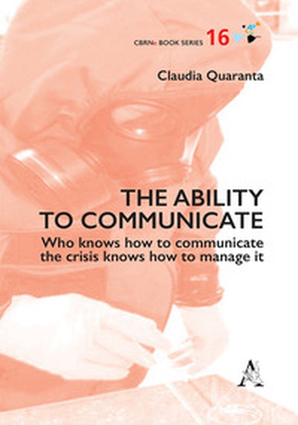 The ability to communicate. Who knows how to communicate the crisis knows how to manage it - Librerie.coop The ability to communicate. Who knows how to communicate the crisis knows how to manage it - Librerie.coop