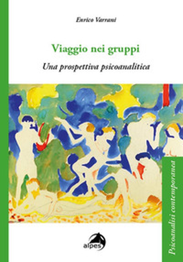 Viaggio nei gruppi. Una prospettiva psicoanalitica - Librerie.coop Viaggio nei gruppi. Una prospettiva psicoanalitica - Librerie.coop