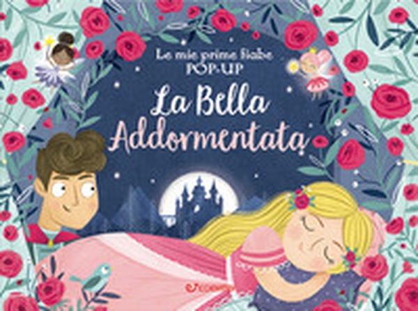 La bella addormentata. Le mie prime fiabe pop-up - Librerie.coop La bella addormentata. Le mie prime fiabe pop-up - Librerie.coop