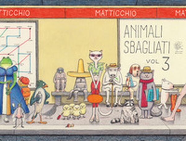 Animali sbagliati - Vol. 3 - Librerie.coop Animali sbagliati - Vol. 3 - Librerie.coop
