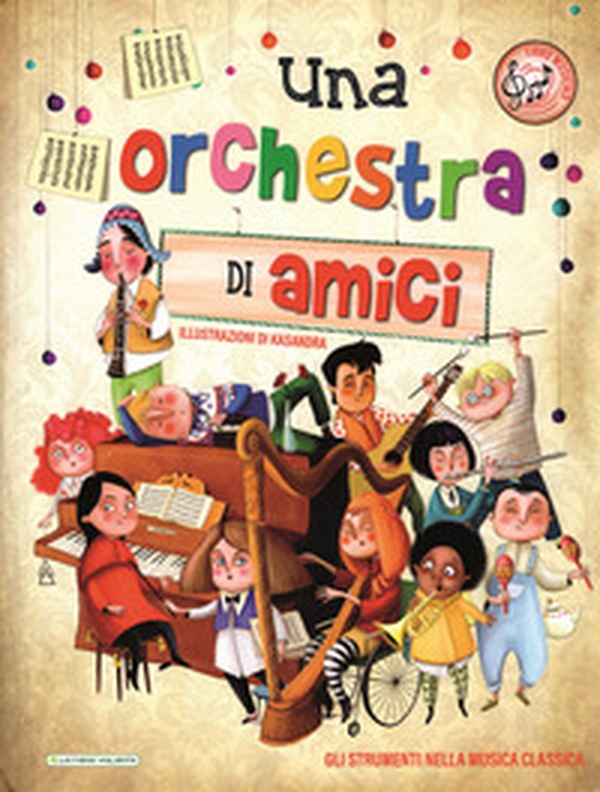 Una orchestra di amici - Librerie.coop Una orchestra di amici - Librerie.coop
