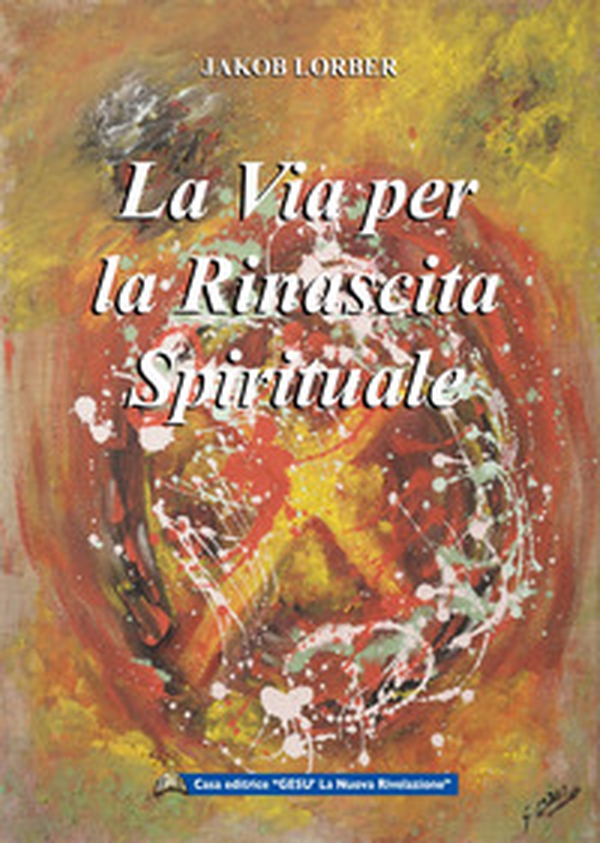 La via per la rinascita spirituale. La ricerca interiore di noi stessi - Librerie.coop La via per la rinascita spirituale. La ricerca interiore di noi stessi - Librerie.coop