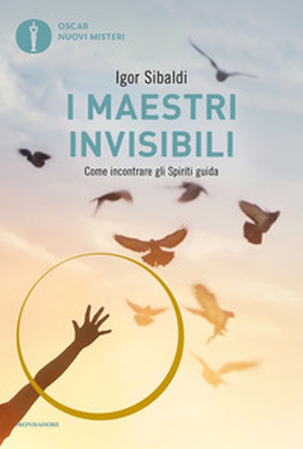I maestri invisibili. Come incontrare gli Spiriti guida - Librerie.coop I maestri invisibili. Come incontrare gli Spiriti guida - Librerie.coop