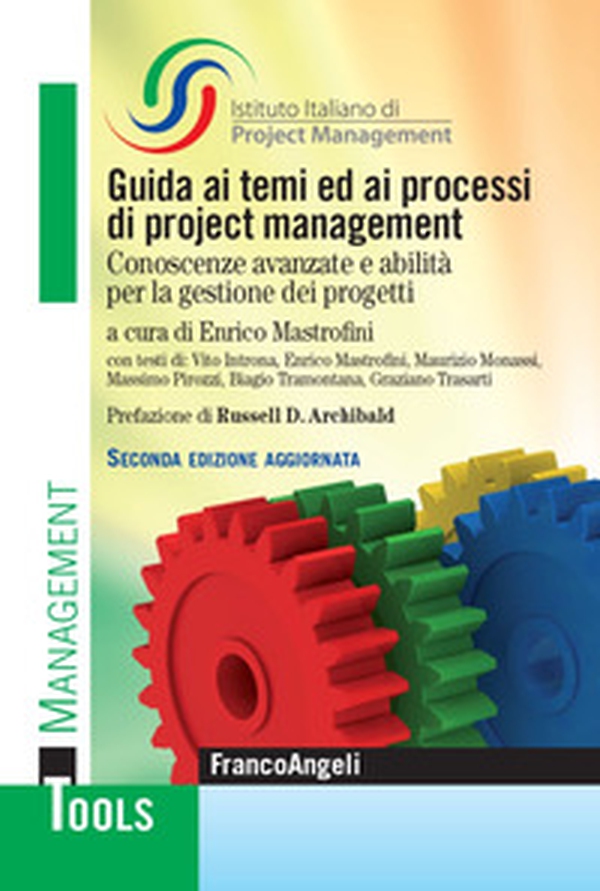 Guida ai temi ed ai processi di project management. Conoscenze avanzate e abilità per la gestione dei progetti - Librerie.coop Guida ai temi ed ai processi di project management. Conoscenze avanzate e abilità per la gestione dei progetti - Librerie.coop