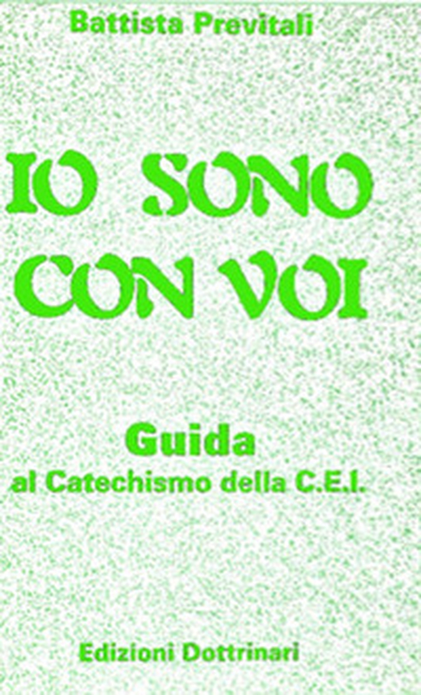 Io sono con voi. Guida al catechismo della Cei - Librerie.coop Io sono con voi. Guida al catechismo della Cei - Librerie.coop