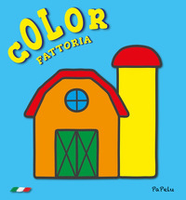 Color Fattoria - Librerie.coop Color Fattoria - Librerie.coop
