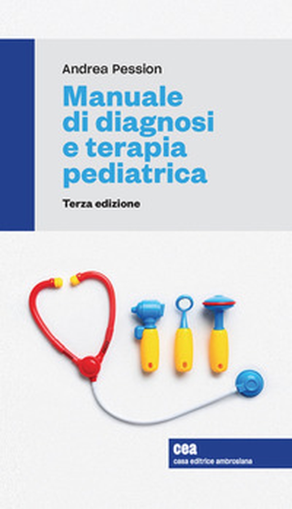 Manuale di diagnosi e terapia pediatrica - Librerie.coop Manuale di diagnosi e terapia pediatrica - Librerie.coop