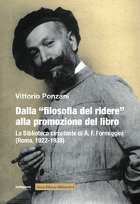 Dalla «filosofia del ridere» alla promozione del libro. La biblioteca circolante di A. F. Formiggini (Roma, 1922-1938) - Librerie.coop