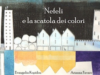 Nefeli e la scatola dei colori - Librerie.coop