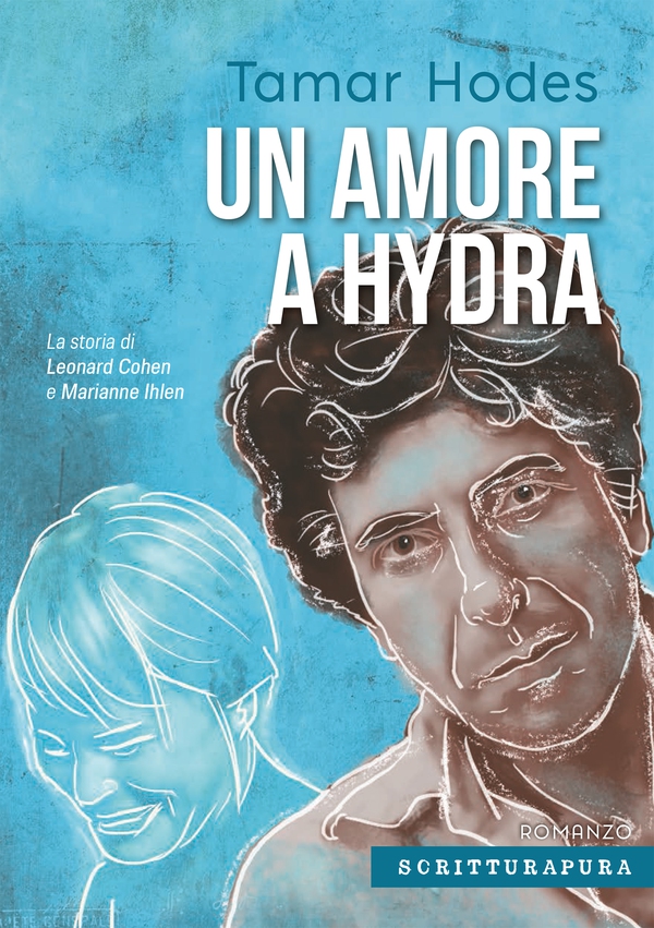 Un amore a Hydra - Librerie.coop Un amore a Hydra - Librerie.coop