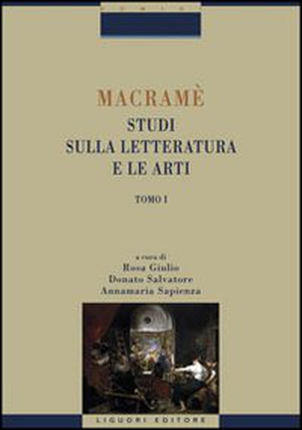 Macramè. Studi sulla letteratura e le arti - Librerie.coop Macramè. Studi sulla letteratura e le arti - Librerie.coop