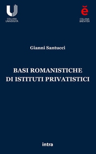 Basi romanistiche di istituti privatistici - Librerie.coop