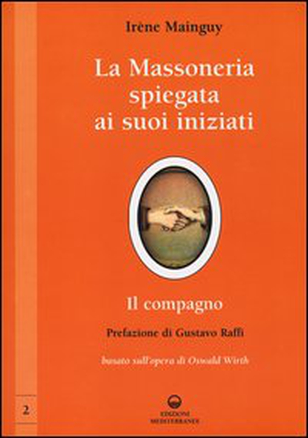 La massoneria spiegata ai suoi iniziati - Vol. 2 - Librerie.coop La massoneria spiegata ai suoi iniziati - Vol. 2 - Librerie.coop