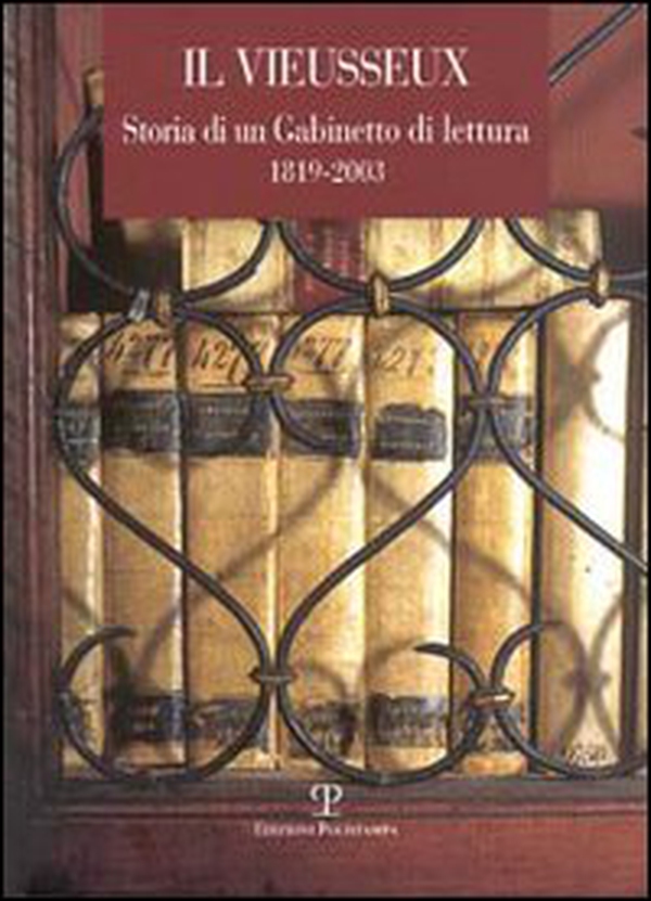 Il Vieusseux. Storia di un Gabinetto di lettura 1819-2003 - Librerie.coop Il Vieusseux. Storia di un Gabinetto di lettura 1819-2003 - Librerie.coop