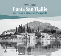 Punta San Vigilio. Patrimonio ideale dell'umanità - Librerie.coop