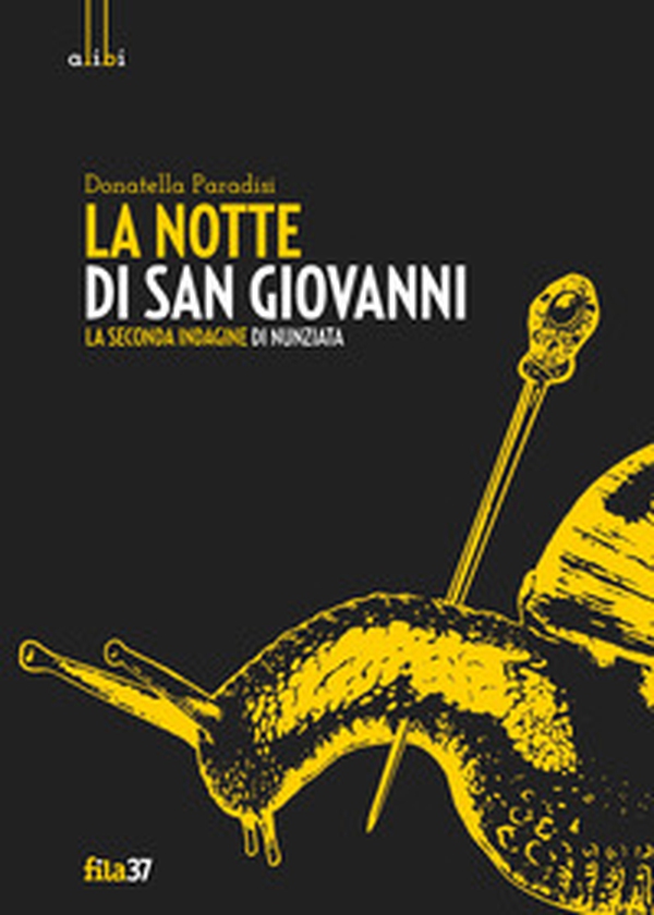 La notte di San Giovanni. La seconda indagine di Nunziata - Librerie.coop La notte di San Giovanni. La seconda indagine di Nunziata - Librerie.coop
