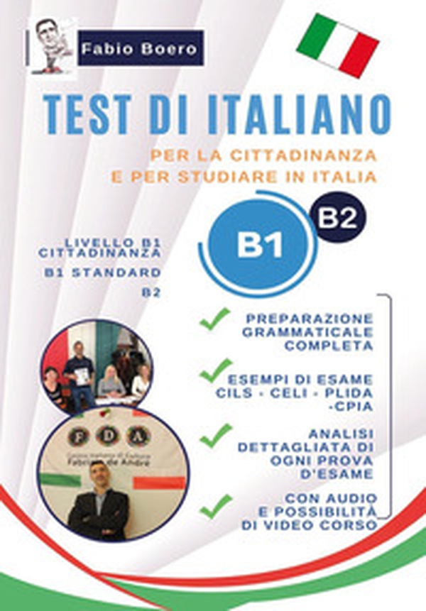 Test di italiano B1 e B2. Per la cittadinanza e per studiare in Italia - Librerie.coop Test di italiano B1 e B2. Per la cittadinanza e per studiare in Italia - Librerie.coop