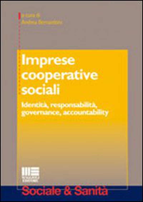 Imprese cooperative sociali. Identità, responsabilità, governance, accountability - Librerie.coop Imprese cooperative sociali. Identità, responsabilità, governance, accountability - Librerie.coop