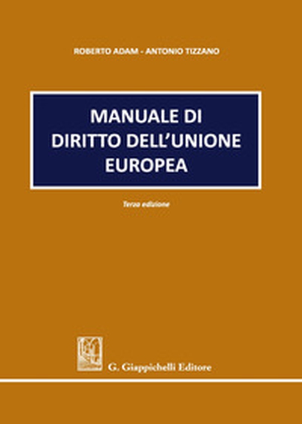 Manuale di diritto dell'Unione europea - Librerie.coop Manuale di diritto dell'Unione europea - Librerie.coop