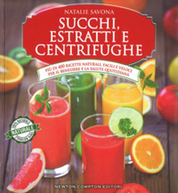 Succhi, estratti e centrifughe - Librerie.coop Succhi, estratti e centrifughe - Librerie.coop