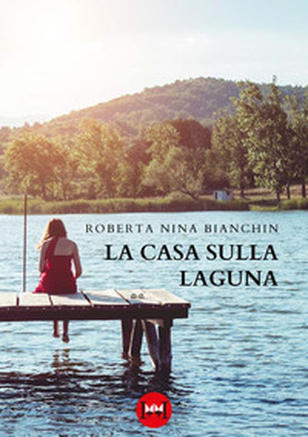 La casa sulla laguna - Librerie.coop La casa sulla laguna - Librerie.coop