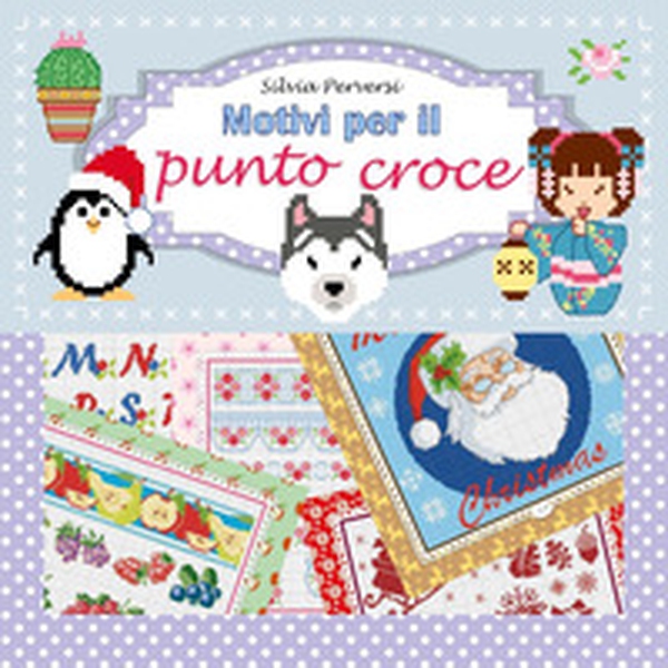 Motivi per il punto croce - Librerie.coop Motivi per il punto croce - Librerie.coop