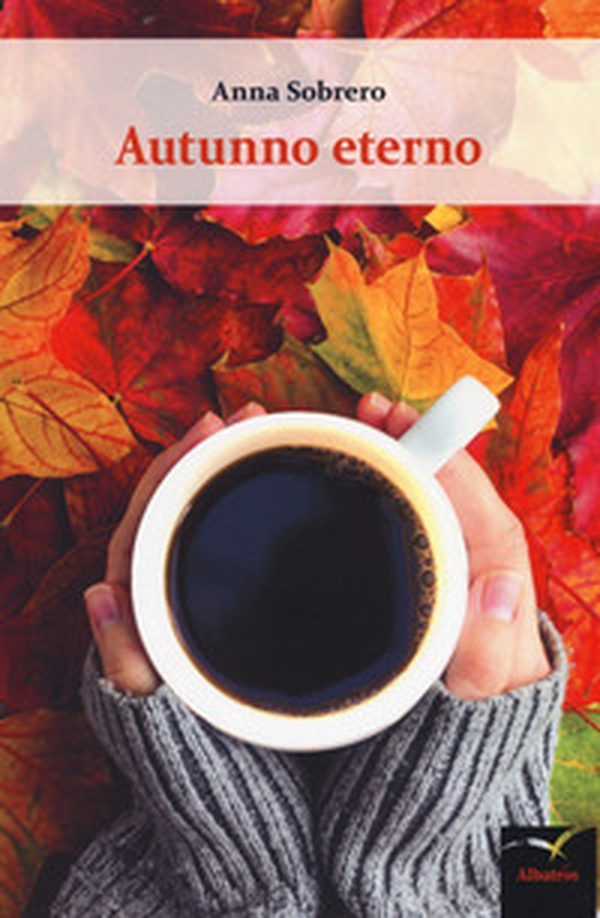 Autunno eterno - Librerie.coop Autunno eterno - Librerie.coop