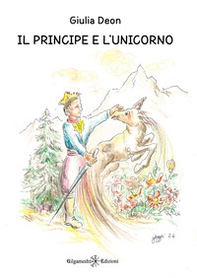 Il principe e l'unicorno. Ediz. italiana e francese - Librerie.coop