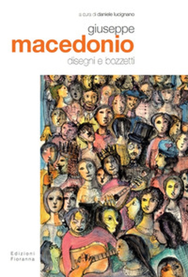Giuseppe Macedonio. Disegni e bozzetti - Librerie.coop Giuseppe Macedonio. Disegni e bozzetti - Librerie.coop