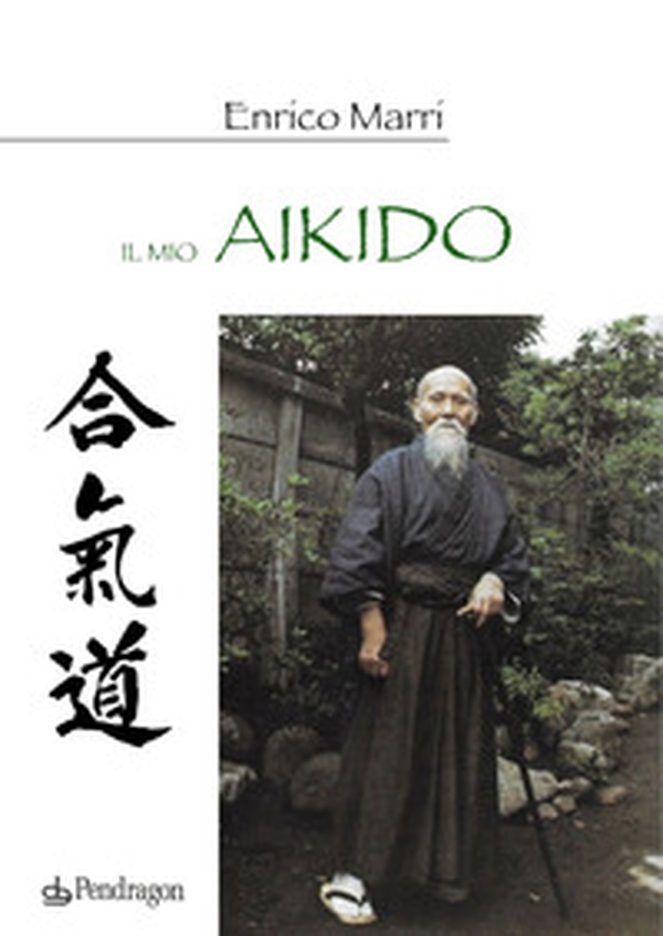 Il mio aikido - Librerie.coop Il mio aikido - Librerie.coop