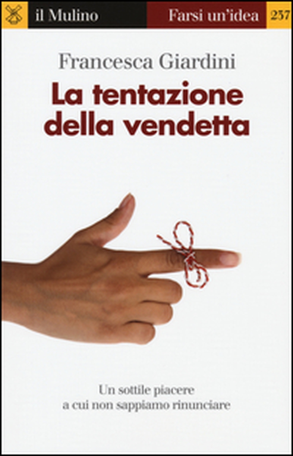 La tentazione della vendetta - Librerie.coop La tentazione della vendetta - Librerie.coop