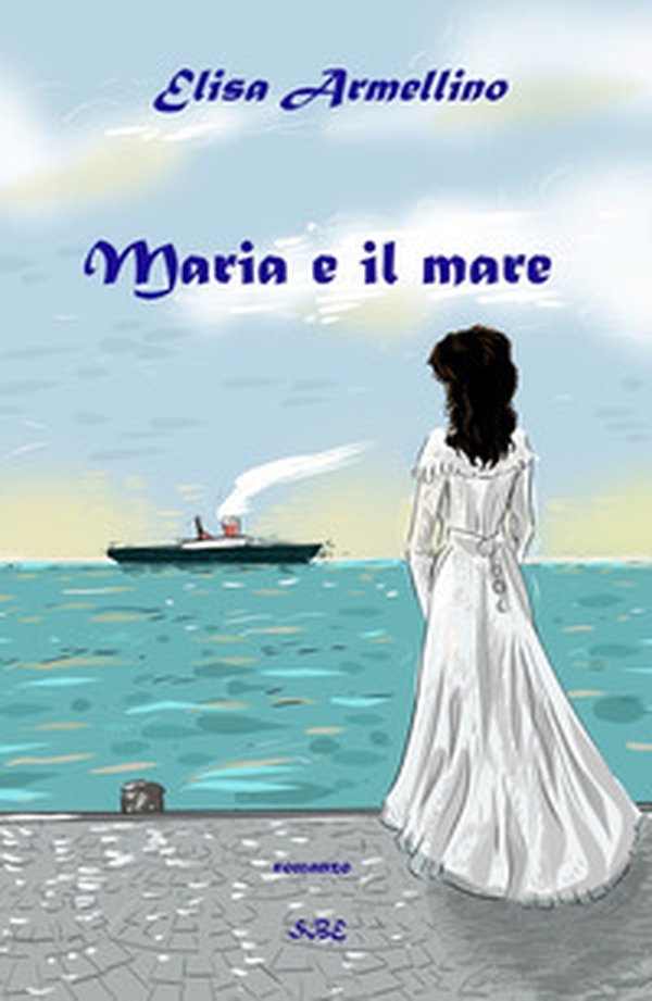 Maria e il mare - Librerie.coop Maria e il mare - Librerie.coop