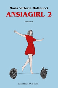 Ansiagirl - Vol. 2 - Librerie.coop