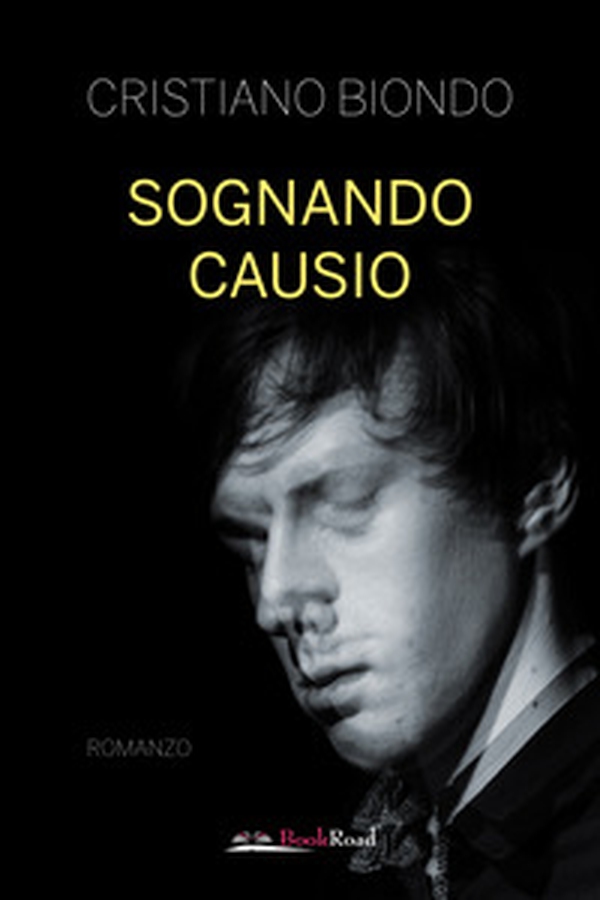 Sognando Causio - Librerie.coop Sognando Causio - Librerie.coop
