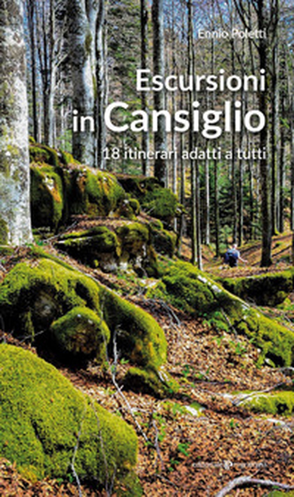 Escursioni in Cansiglio. 18 itinerari adatti a tutti - Librerie.coop Escursioni in Cansiglio. 18 itinerari adatti a tutti - Librerie.coop