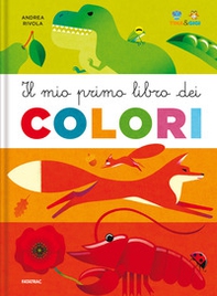 Il mio primo libro dei colori. Tina & Gigi - Librerie.coop
