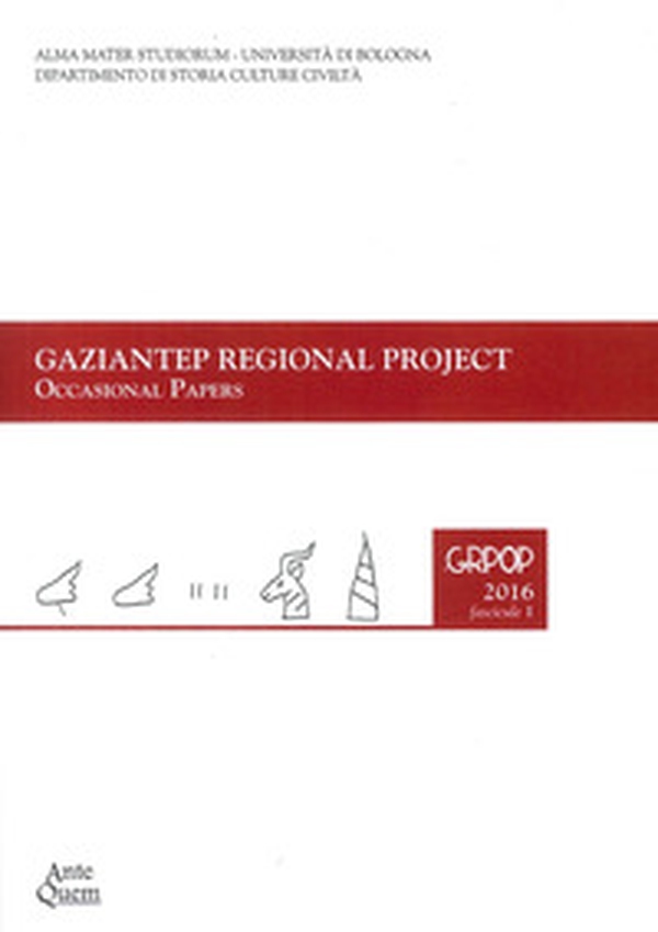 Gaziantep regional project. Occasional papers. Report on the 2011 and 2012 excavations in area F GRPOP - Vol. 1 - Librerie.coop Gaziantep regional project. Occasional papers. Report on the 2011 and 2012 excavations in area F GRPOP - Vol. 1 - Librerie.coop