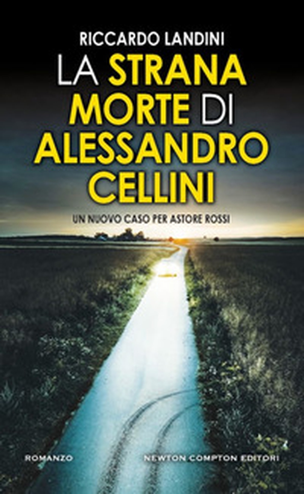 La strana morte di Alessandro Cellini - Librerie.coop La strana morte di Alessandro Cellini - Librerie.coop