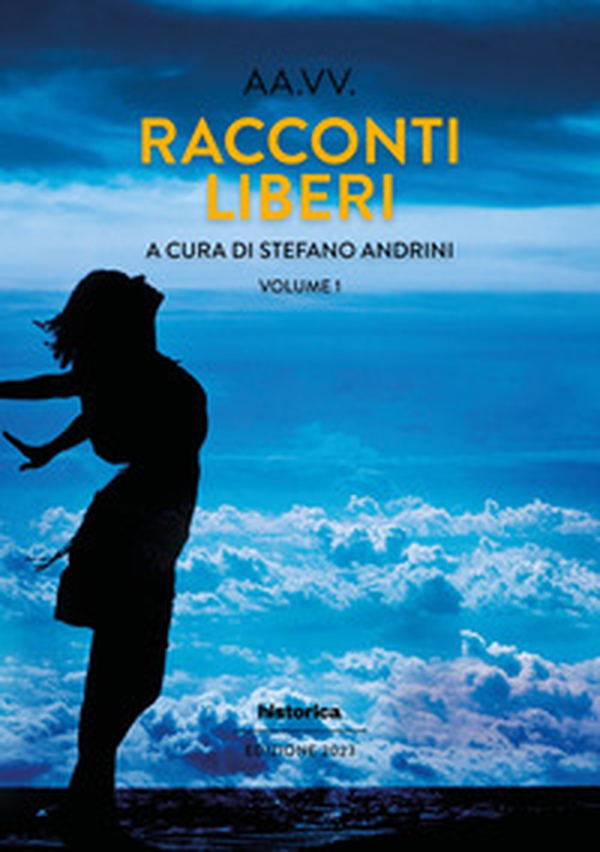 Racconti liberi - Vol. 1 - Librerie.coop Racconti liberi - Vol. 1 - Librerie.coop