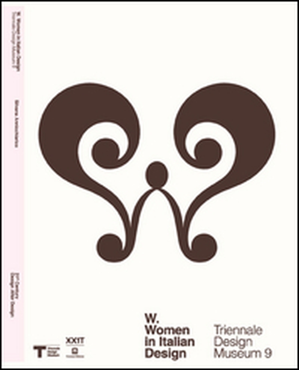 TDM9. W. Women in italian design. Ediz. italiana e inglese - Librerie.coop TDM9. W. Women in italian design. Ediz. italiana e inglese - Librerie.coop