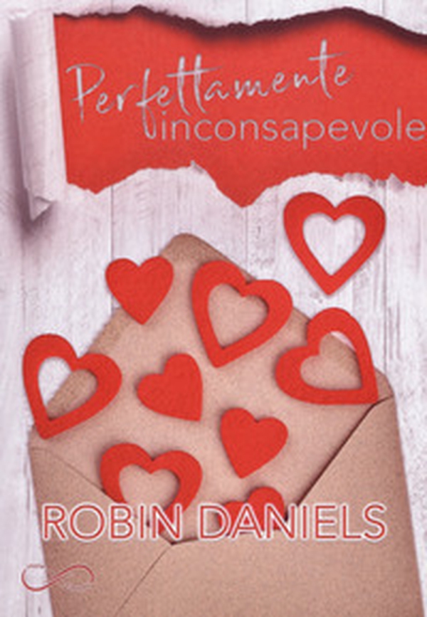 Perfettamente inconsapevole. The perfect series - Librerie.coop Perfettamente inconsapevole. The perfect series - Librerie.coop