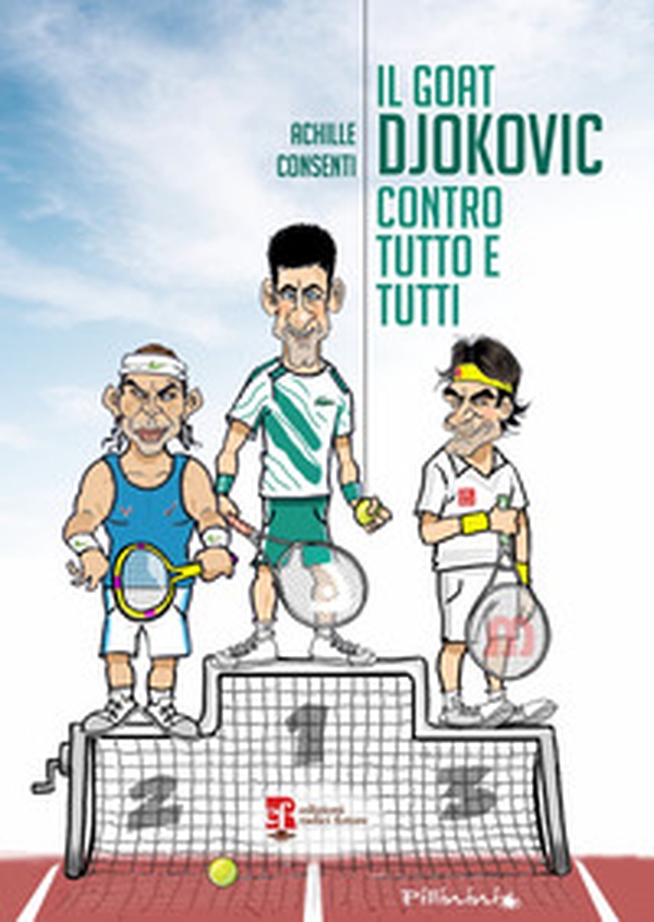 Il Goat Djokovic contro tutto e tutti - Librerie.coop Il Goat Djokovic contro tutto e tutti - Librerie.coop